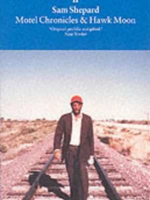 Motel chronicles ; hawk moon