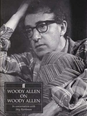 Woody allen on woody allen