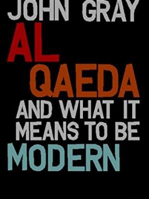 9780571219803_al-qaeda-and-what-it-means-to-be-modern_front-1.jpg Al qaeda and what it means to be modern