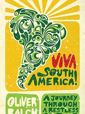 Viva south america!