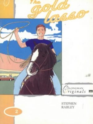 The gold lasso (longman originals)