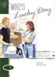 Mike's lucky day (longman originals)