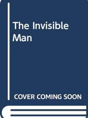 The invisible man (longman fiction)