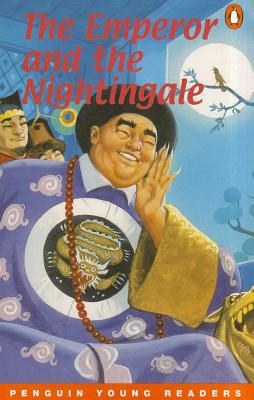 9780582344044_the-emperor-and-the-nightingale-penguin-young-readers-level-4_front-2.jpg The emperor and the nightingale (penguin young readers, level 4)