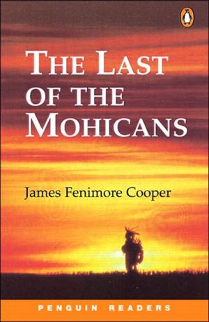 9780582421776_the-last-of-the-mohicans-penguin-readers-level-2_front-2.jpg The last of the mohicans (penguin readers, level 2)