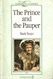 The prince and the pauper (longman classics, stage 2)
