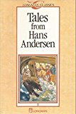 Tales from hans andersen (longman classics, stage 1)