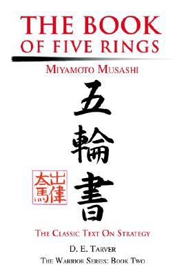 The book of five rings: miyamoto musashi