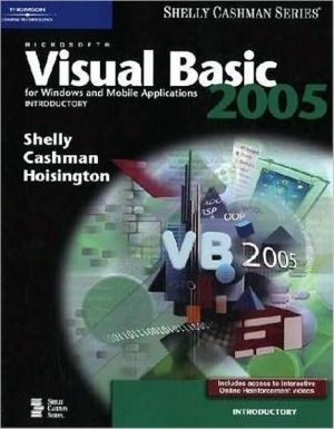 Microsoft visual basic 2005 for windows and mobile applications: introductory (available titles skills assessment manager (sam) - office 2007)
