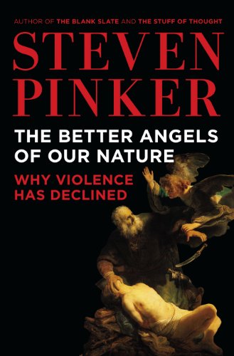 9780670023158_the-better-angels-of-our-nature-why-violence-has-declined_front-1.jpg The better angels of our nature: why violence has declined