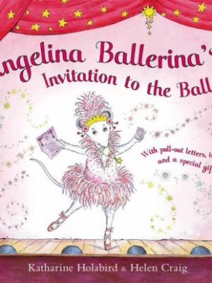 Angelina ballerina's invitation to the ballet
