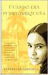 Cuando era puertorriqueña (spanish edition)