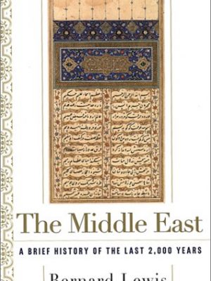 The middle east: a brief history of the last 2,000 years