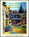 9780684846378_the-sanctuary-garden-creating-a-place-of-refuge-in-your-yard-or-garden_front-1.gif The sanctuary garden: creating a place of refuge in your yard or garden