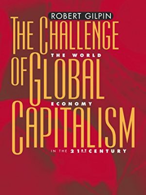 9780691092799_the-challenge-of-global-capitalism-the-world-economy-in-the-21st-century_front-1.jpg The challenge of global capitalism: the world economy in the 21st century