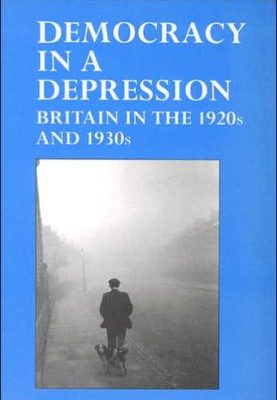 9780708314487_democracy-in-a-depression-britain-in-the-1920s-and-1930s-past-in-perspective_front-1.jpg Democracy in a depression: britain in the 1920's and 1930's (past in perspective)