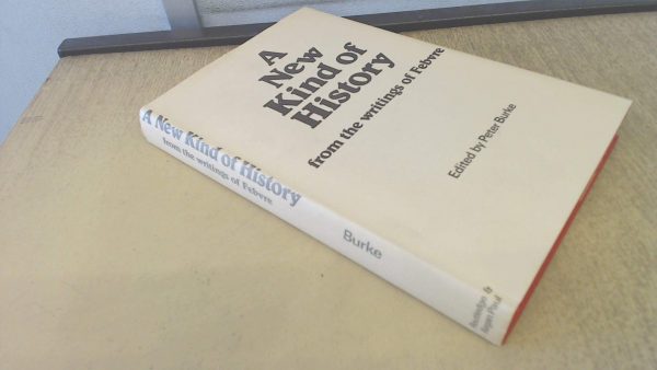 Version 1.0.0 A new kind of history: from the writings of lucien febvre