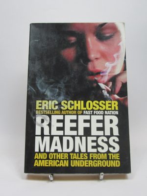 Reefer madness and other tales from the american underground
