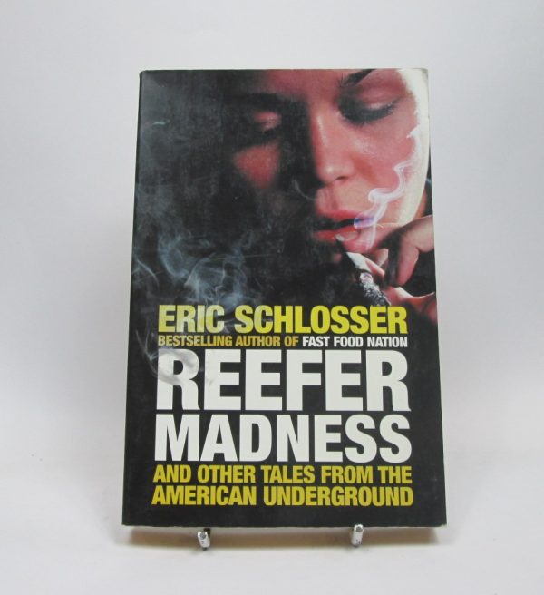 Reefer madness and other tales from the american underground