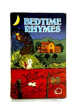 Bedtime rhymes (nursery rhymes and stories)