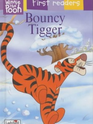 Bouncy tigger (winnie the pooh first readers)