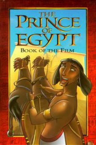 9780721428697_the-prince-of-egypt-book-of-the-film-s_front-1.jpg The prince of egypt (book of the film s.)