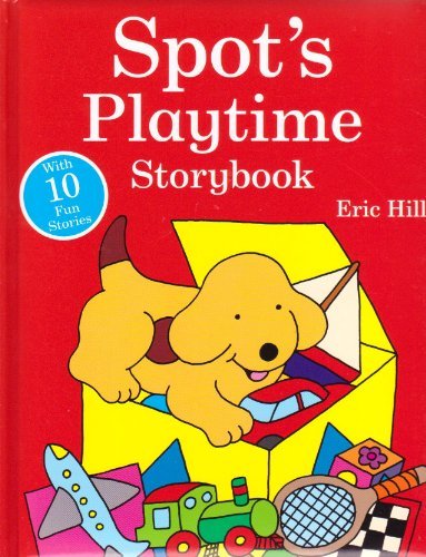 Spot's playtime storybook