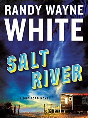 Salt river (a doc ford novel)