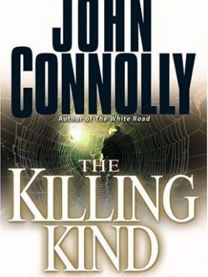The killing kind: a charlie parker thriller