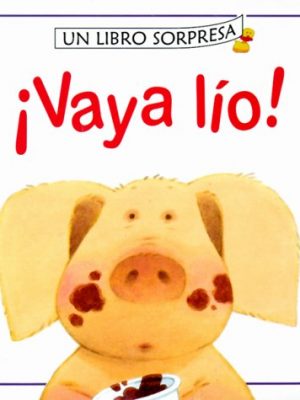 Vaya lio (spanish edition)