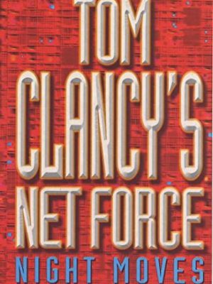 Night moves (tom clancy's net force s.)