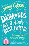 Diamonds are a girl's best friend