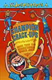 Champion crack-ups: more than 150 sensational sports jokes (sidesplitters): more than 150 sensational sports jokes (sidesplitters)