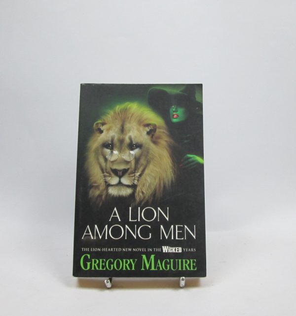A lion among men (the wicked years #3)