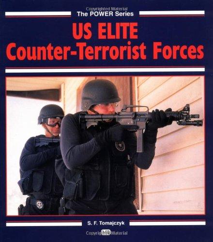 9780760302200_u-s-elite-counterterrorist-forces-power_front-3.jpg U. s. elite counterterrorist forces (power)