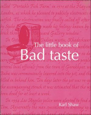 9780760737774_the-little-book-of-bad-taste_front-1.jpg The little book of bad taste