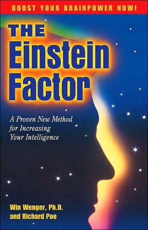 9780761501862_the-einstein-factor-a-proven-new-method-for-increasing-your-intelligence_front-1.jpg The einstein factor: a proven new method for increasing your intelligence