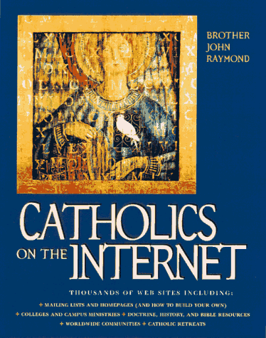 Catholics on the internet