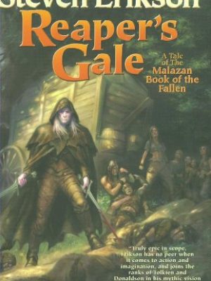 Reaper's gale: book seven of the malazan book of the fallen