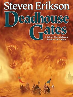 9780765314291_deadhouse-gates-the-malazan-book-of-the-fallen-book-2_front-1.jpg Deadhouse gates (the malazan book of the fallen, book 2)