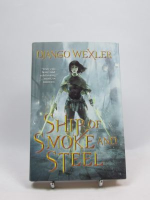 Ship of smoke and steel (the wells of sorcery #1)