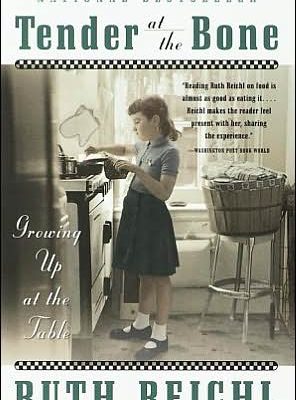 Tender at the bone: growing up at the table