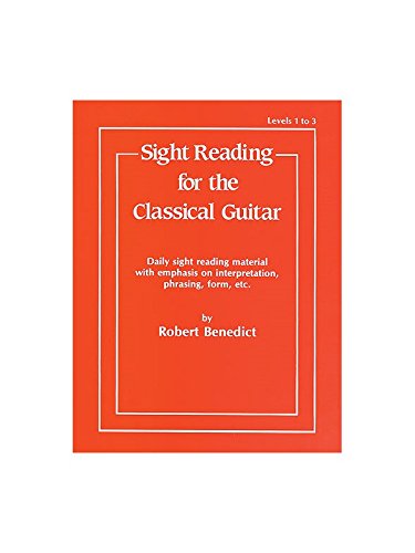Robert benedict: sight reading for the classical guitar - levels 1-3. partitions pour guitare, guitare classique
