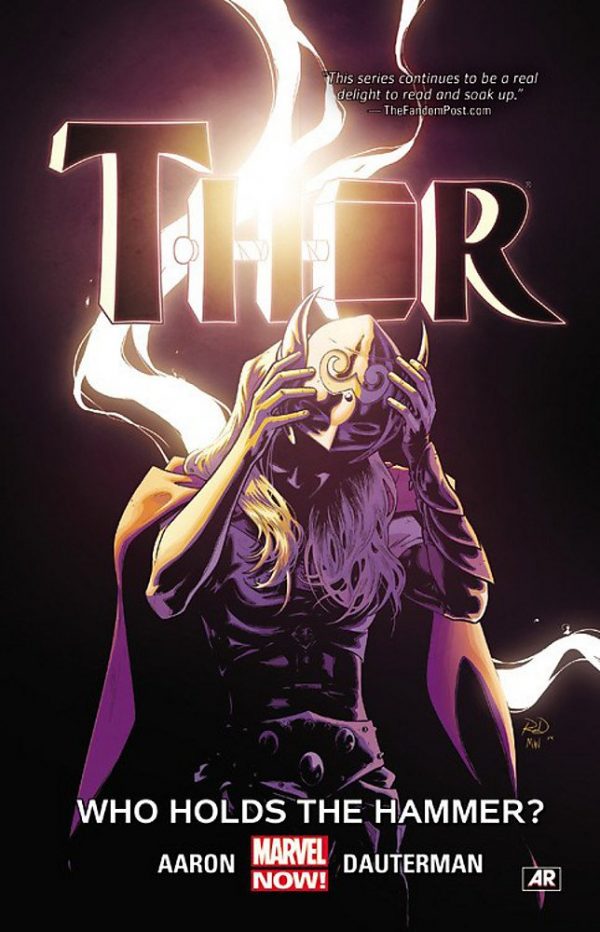 Thor vol. 2: who holds the hammer? (thor: marvel now!)