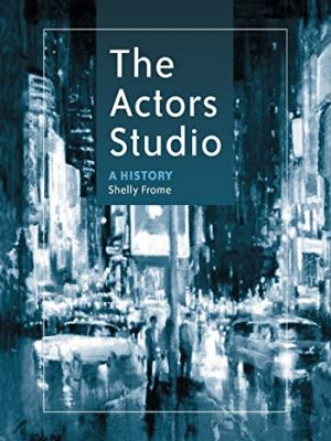 9780786423200_the-actors-studio-a-history_front-1.jpg The actors studio: a history
