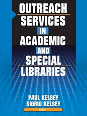 Outreach services in academic and special libraries