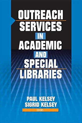 Outreach services in academic and special libraries