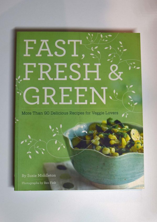 Fast, fresh & green