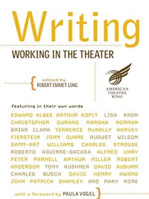 Writing: working in the theatre (working in the theatre seminars)