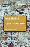 Habermas: a guide for the perplexed (guides for the perplexed)